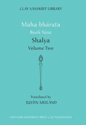 Mahabharata Cartea a noua (Volumul 2): Shalya - Mahabharata Book Nine (Volume 2): Shalya