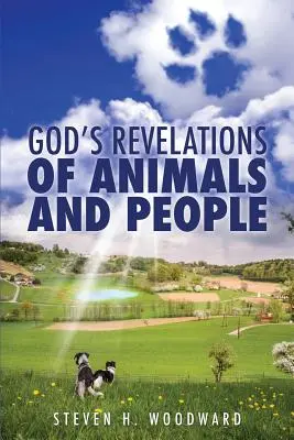 Revelațiile lui Dumnezeu despre animale și oameni - God's Revelations Of Animals And People