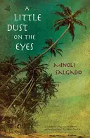 Puțin praf pe ochi - A Little Dust on the Eyes
