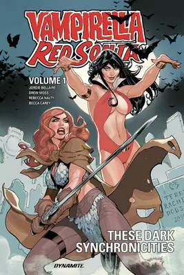 Vampirella / Red Sonja Volumul 1: Aceste sincronicități întunecate - Vampirella / Red Sonja Volume 1: These Dark Synchronicities