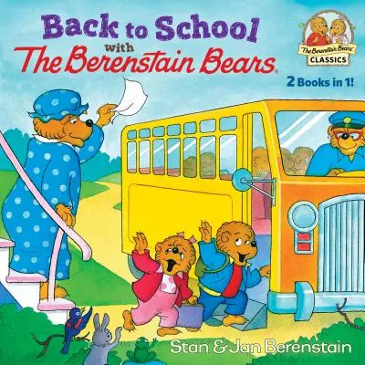 Înapoi la școală cu urșii Berenstain - Back to School with the Berenstain Bears