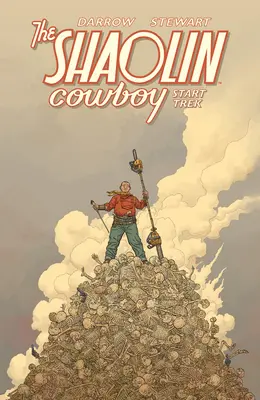 Cowboy-ul Shaolin: Start Trek - Shaolin Cowboy: Start Trek