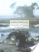 Andrei Tarkovski: Elemente de cinema - Andrei Tarkovsky: Elements of Cinema