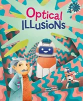 Iluzii optice - Să experimentăm! - Optical Illusions - Let's Experiment!