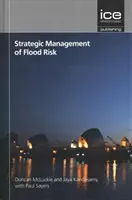 Managementul strategic al riscului de inundații - Strategic Management of Flood Risk