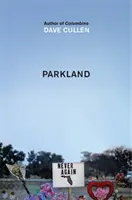 Parkland: Nașterea unei mișcări - Parkland: Birth of a Movement