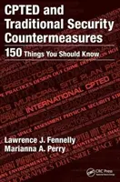 Cpted și contramăsurile tradiționale de securitate: 150 de lucruri pe care ar trebui să le știi - Cpted and Traditional Security Countermeasures: 150 Things You Should Know