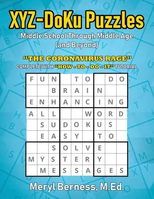 XYZ-DoKu Puzzles - Middle School Through Middle Age (and Beyond) e Age (and Beyond): Furia Coronavirusului - XYZ-DoKu Puzzles - Middle School Through Middle Age (and Beyond) e Age (and Beyond): The Coronavirus Rage
