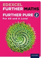 Edexcel Further Maths: Further Pure 2 Student Book (AS și A Level) - Edexcel Further Maths: Further Pure 2 Student Book (AS and A Level)