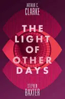 Lumina altor zile - Light of Other Days