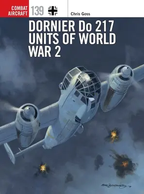 Dornier Do 217 Unități din al Doilea Război Mondial - Dornier Do 217 Units of World War 2