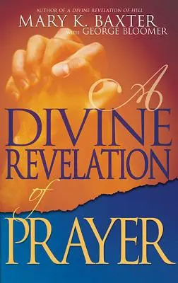 O revelație divină a rugăciunii - A Divine Revelation of Prayer