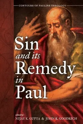 Păcatul și remediul său în Pavel - Sin and Its Remedy in Paul