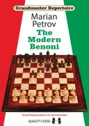 Grandmaster Repertoire 12: Benoni-ul modern - Grandmaster Repertoire 12: The Modern Benoni