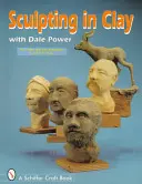 Sculptând în lut cu Dale Power - Sculpting in Clay with Dale Power