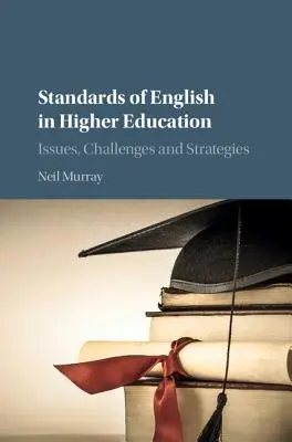 Standarde de limba engleză în învățământul superior - Standards of English in Higher Education