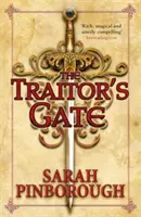 Poarta trădătorului: Cartea 2 - The Traitor's Gate: Book 2
