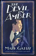 Diavolul din Amber - Un roman Lucifer Box - Devil in Amber - A Lucifer Box Novel