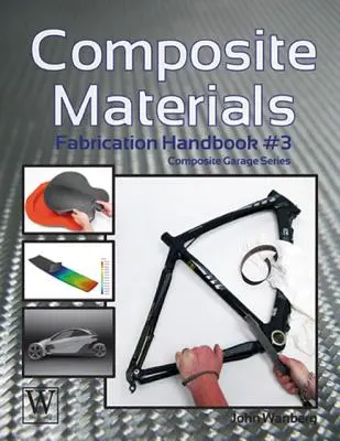 Materiale compozite: Manual de fabricare #3 - Composite Materials: Fabrication Handbook #3