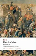Războiul lui Hannibal: Cărțile douăzeci și unu până la treizeci - Hannibal's War: Books Twenty-One to Thirty