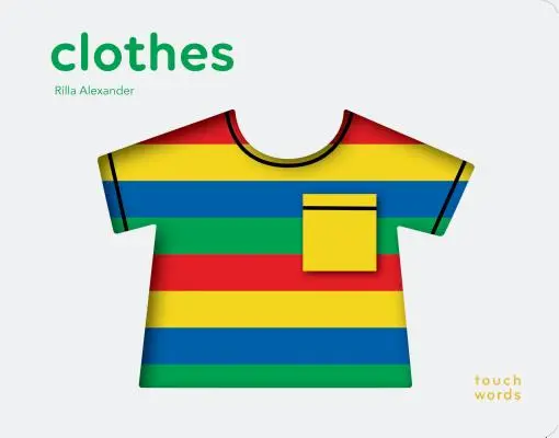 Touchwords: Haine - Touchwords: Clothes