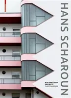 Hans Scharoun - Clădiri și proiecte - Hans Scharoun - Buildings and Projects