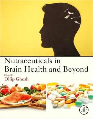 Nutraceuticele în sănătatea creierului și nu numai - Nutraceuticals in Brain Health and Beyond