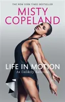 Viața în mișcare - O balerină improbabilă - Life in Motion - An Unlikely Ballerina