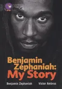 Benjamin Zephaniah: Povestea mea - Benjamin Zephaniah: My Story