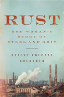 Rust - Povestea unei femei care a găsit speranța dincolo de diferențe - Rust - One woman's story of finding hope across the divide