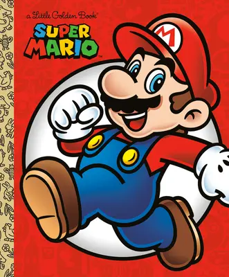 Super Mario - Mica carte de aur (Nintendo) - Super Mario Little Golden Book (Nintendo)