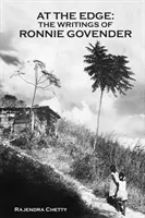 At the Edge; Scrierile lui Ronnie Govender - At the Edge; The Writings of Ronnie Govender