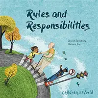 Copiii în lumea noastră: Reguli și responsabilități - Children in Our World: Rules and Responsibilities