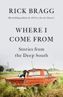 De unde vin eu: Povești din sudul profund - Where I Come from: Stories from the Deep South