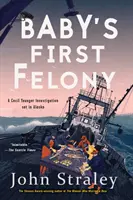 Prima infracțiune a bebelușului - Baby's First Felony