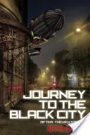 Călătorie spre Orașul Negru - Journey to the Black City