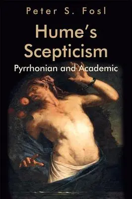 Scepticismul lui Hume: Pyrrhonian și academic - Hume's Scepticism: Pyrrhonian and Academic
