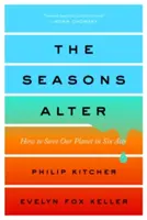The Seasons Alter: Cum să ne salvăm planeta în șase acte - The Seasons Alter: How to Save Our Planet in Six Acts