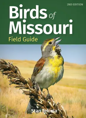 Ghidul păsărilor din Missouri - Birds of Missouri Field Guide