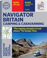 Philip's Navigator Camping and Caravanning Atlas of Britain - (Legare spirală) - Philip's Navigator Camping and Caravanning Atlas of Britain - (Spiral binding)