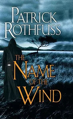 Numele vântului (The Name of the Wind) - The Name of the Wind