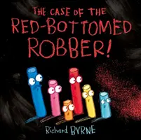 Cazul hoțului cu fundul roșu - Case of the Red-Bottomed Robber
