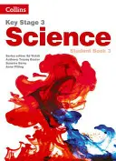 Key Stage 3 Science -- Student Book 3 [Ediția a doua] - Key Stage 3 Science -- Student Book 3 [Second Edition]