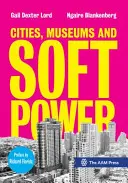 Orașe, muzee și soft power - Cities, Museums and Soft Power