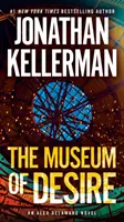 Muzeul dorinței: Un roman Alex Delaware - The Museum of Desire: An Alex Delaware Novel