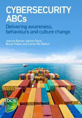 ABC-ul securității cibernetice: Conștientizarea, schimbarea comportamentelor și a culturii - Cybersecurity ABCs: Delivering Awareness, Behaviours and Culture Change