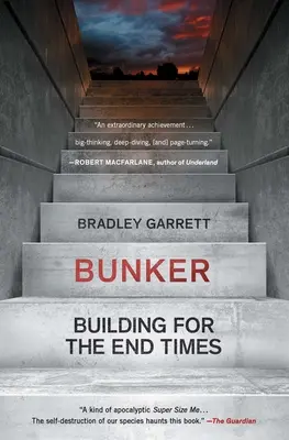 Bunker: De ce este nevoie pentru a supraviețui Apocalipsei - Bunker: What It Takes to Survive the Apocalypse