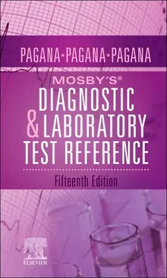 Manualul Mosby(r) de referință pentru diagnostice și teste de laborator - Mosby's(r) Diagnostic and Laboratory Test Reference