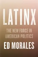 Latinx: Noua forță în politica și cultura americană - Latinx: The New Force in American Politics and Culture