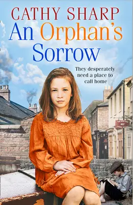 Durerea unui orfan (Button Street Orphans) - An Orphan's Sorrow (Button Street Orphans)